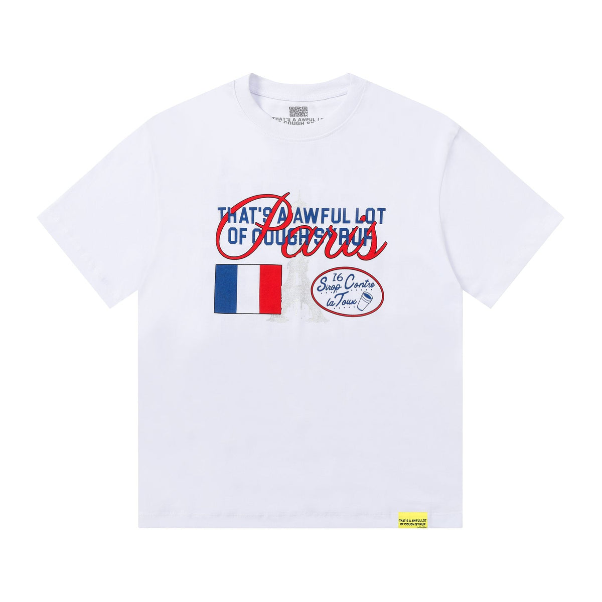 THAT'S A AWFUL LOT OF COUGH SYRUP Eiffel Tower Graphic T-Shirt — front